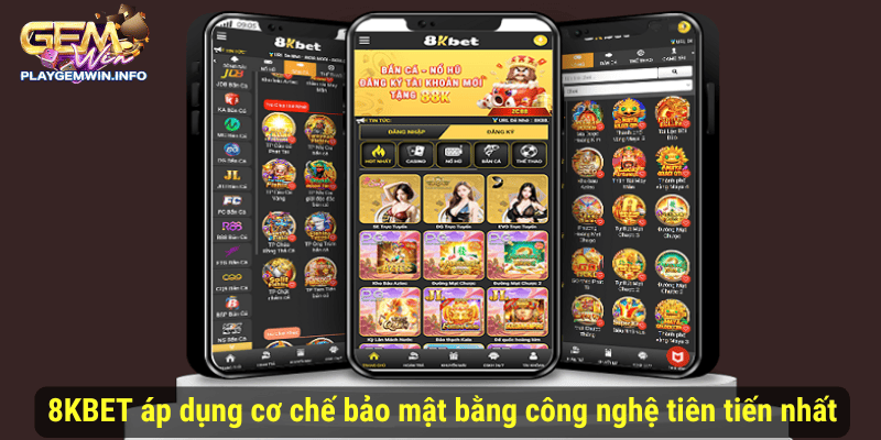 8KBET áp dụng cơ chế bảo mật bằng công nghệ tiên tiến nhất