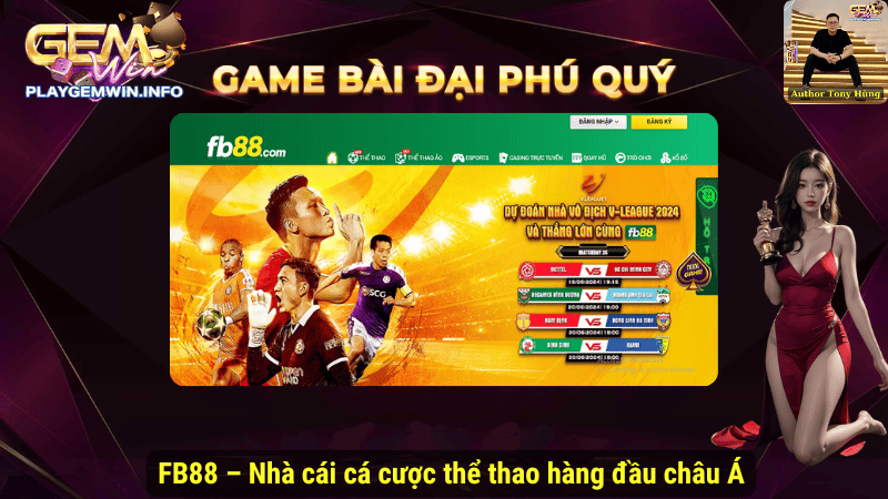 FB88 – Nhà cái cá cược thể thao hàng đầu châu Á